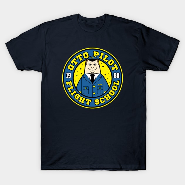 Otto Pilot - Flight School T-Shirt by buby87